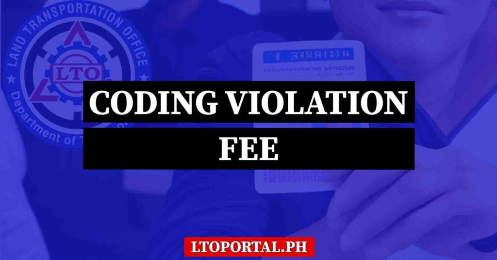 Number Coding Violation Fees - LTO Portal PH