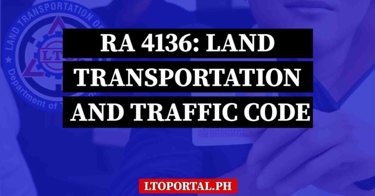 Republic Act 4136: Land Transportation and Traffic Code Rules