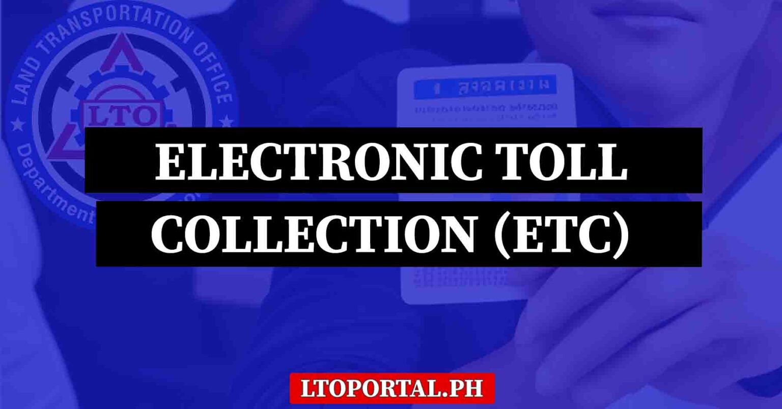 Electronic Toll Collection (ETC) System in Philippines