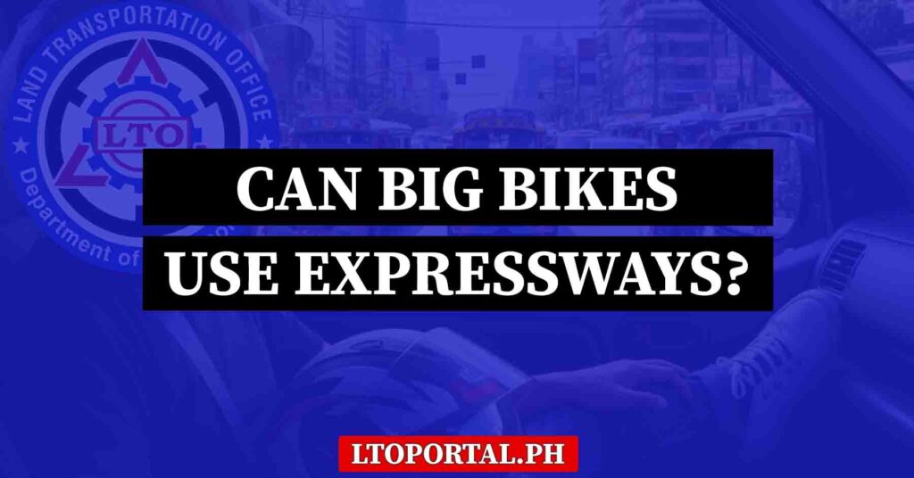 Can Big Bikes Use Expressways?