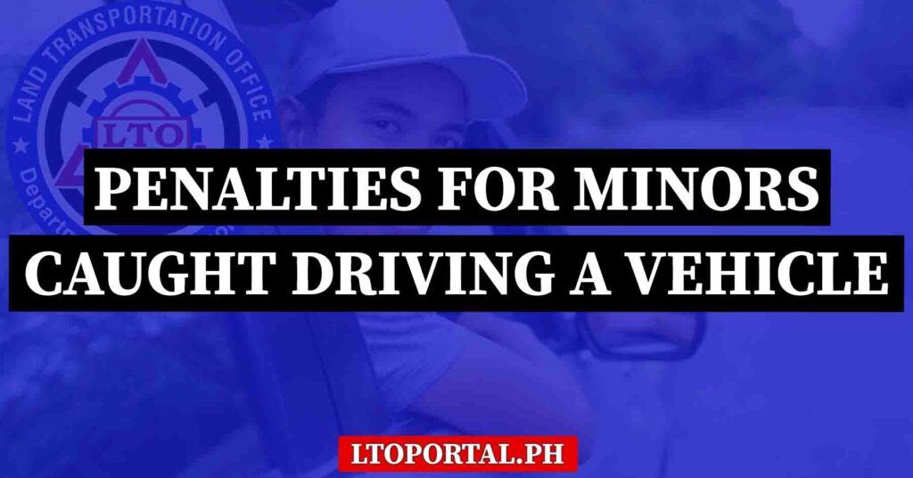 What are the Penalties for Minors Caught Driving a Vehicle
